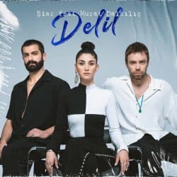 دلی از مراد دالكيتش {Murat Dalkilic & Siar – Deli}